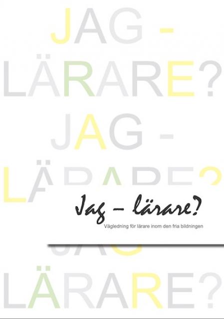 Jag - lärare?